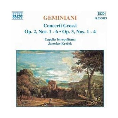 Francesco Geminiani - Concerti Grossi Op.2, Nos.1-6 - Op.3, Nos.1-4 CD – Hledejceny.cz