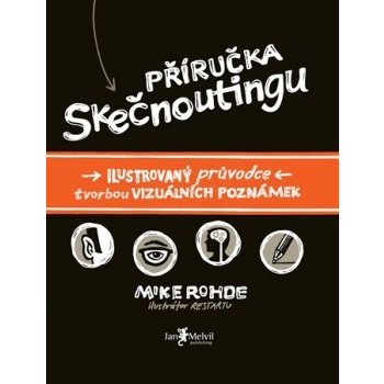 Příručka skečnoutingu - Mike Rohde