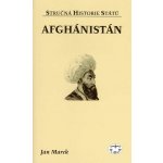 Afghánistán stručná historie států Jan Marek – Sleviste.cz