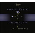Johann Sebastian Bach - St. John Passion 2nd Version 1725 CD – Hledejceny.cz