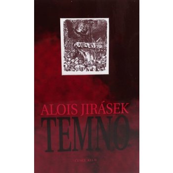 Jirásek Alois - Temno