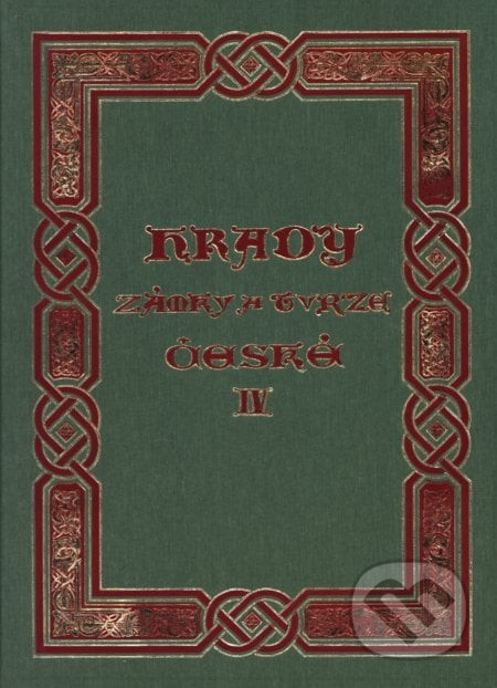 Hrady, zámky a tvrze Království českého - 4.díl Táborsko - ...