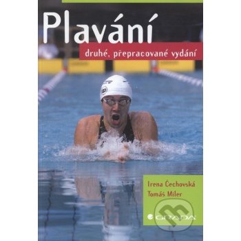 Plavání - 2.přepr.vyd. - Čechovská Irena, MIler Tomáš