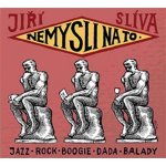Nemysli na to - Slíva Jiří – Hledejceny.cz