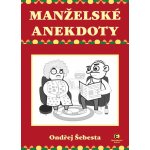 Manželské anekdoty - Ondřej Šebesta – Hledejceny.cz