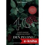 Cesta k emočnej a duchovnej zrelosti deň po dni: 40 dní pravidelnej modlitby - Peter Scazzero – Hledejceny.cz