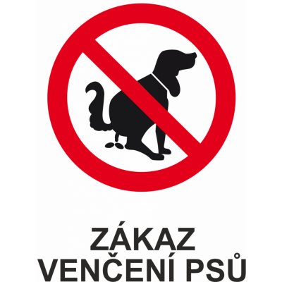 Zákaz venčení psů plast 0,5mm A4 (297 x 210 mm) – Hledejceny.cz