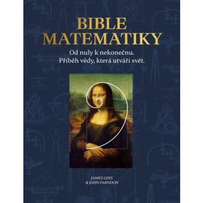 Bible matematiky - John Farndon, James Lees – Zboží Dáma