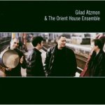 Atzmon, Gilad - And The Orient House Ensemble – Hledejceny.cz