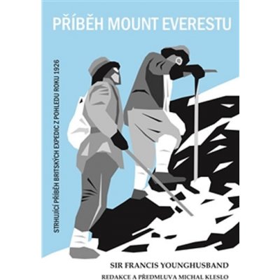 Younghusband Francis: Příběh Mount Everestu Kniha