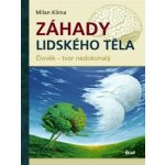 Záhady lidského těla - Člověk - tvor nedokonalý - Klíma Milan – Zboží Mobilmania