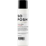 So Posh Silky Bezoplachový Hedvábný Kondicionér pro psy Protein Leave-on 250 ml – Sleviste.cz