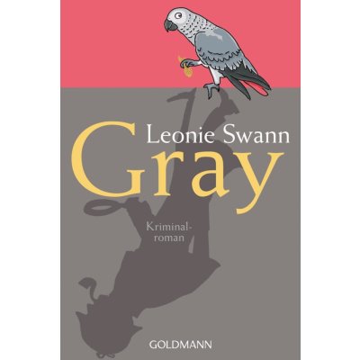 Leonie Swann - Gray