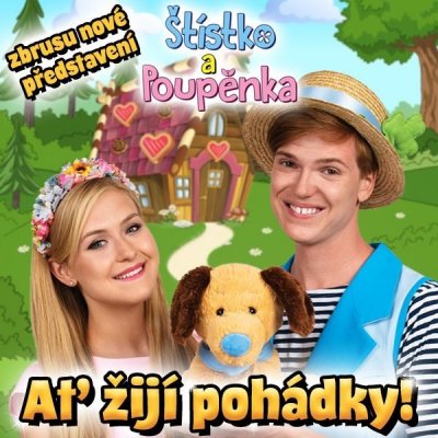 Štístko a Poupěnka : Ať žijí pohádky! DVD – Sleviste.cz