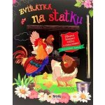 Zvířátka na statku Úžasná škrábací knížka a omalovánky – Zboží Dáma