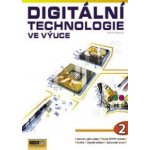 Digitální technologie ve výuce 2. díl - Pokorný Martin – Hledejceny.cz