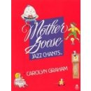 Mother Goose Jazz Chants - Graham Carolyn