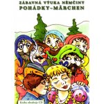 Zábavná výuka němčiny Pohádky - Märchen – Hledejceny.cz