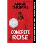 Concrete Rose Thomas AngiePaperback – Hledejceny.cz