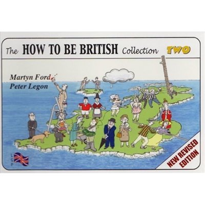 The How to be British Collectio - M. Ford, P. Legon