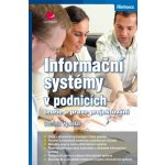 Informační systémy v podnicích - Vymětal Dominik – Hledejceny.cz