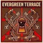 Evergreen Terrace - Almost Home CD – Hledejceny.cz