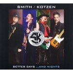 Smith Adrian & Kotzen Ritchie - Better Days And Nights CD – Sleviste.cz
