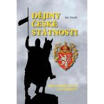 Dějiny české státnosti Jan Drdek – Sleviste.cz