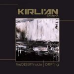 Kirlian Camera - The Desert Inside/drifting - clear 2 LP – Sleviste.cz