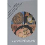 V znamení kruhu – Hledejceny.cz