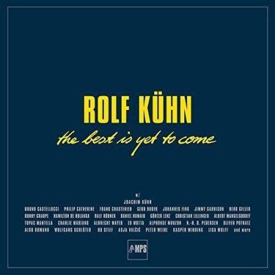 The Best Is Yet to Come Rolf Khn LP – Zbozi.Blesk.cz