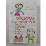 Výchova bez poražených - Thomas Gordon – Sleviste.cz