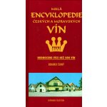 Malá encyklopedie českých a moravských vín -- Průvodce po vínech České republiky - Černý Branko – Hledejceny.cz