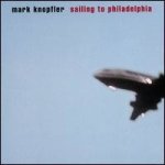 Knopfler Mark - Sailing To Philadelphia CD – Hledejceny.cz