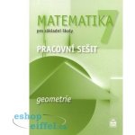 Matematika 7 pro základní školy - Geometrie - Pracovní sešit... – Hledejceny.cz
