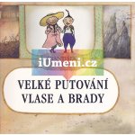 Velké putování Vlase a Brady - František Skála – Hledejceny.cz