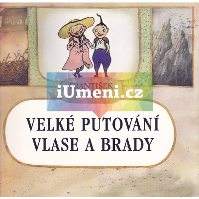 Velké putování Vlase a Brady - František Skála