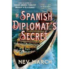 The Spanish Diplomats Secret: A Mystery March NevPevná vazba
