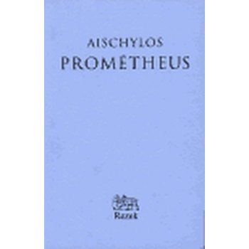 Prométheus - Aischylos