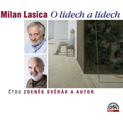 Lasica Milan - O lidech a lidech CD – Zboží Mobilmania