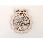 MAJADESIGN Vánoční ozdoba vyřezávaná se JMÉNEM máma Velikost ozdoby: 16 cm – Hledejceny.cz