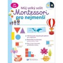 Kniha Můj velký sešit Montessori pro nejmenší - neuveden