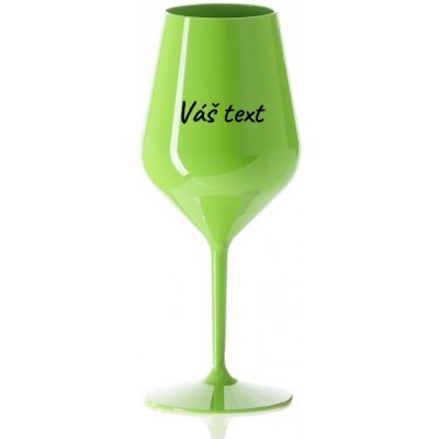 Nerozbitná plastová sklenice na víno vlastním nápisem Barva: Zelená 460 ml
