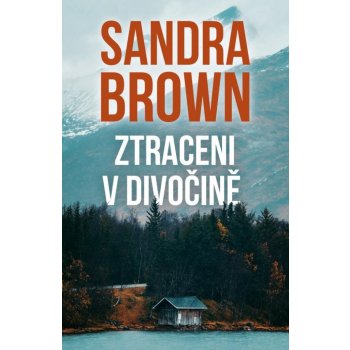 Ztraceni v divočině - Brown Sandra