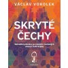 Kniha Skryté Čechy - Netradiční průvodce po známých i neznámých místech české krajiny - Václav Vokolek