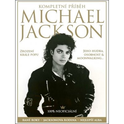 Michael Jackson – Kompletní příběh - Chris Roberts