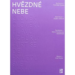 Kniha Hvězdné nebe - Sochorovi a František Kysela