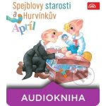 Spejblovy starosti a Hurvínkův apríl - Kirschner Miloš – Hledejceny.cz