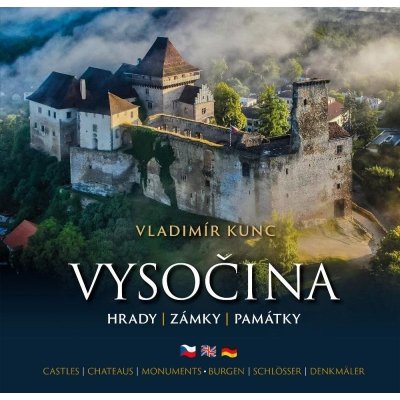 Vysočina - Hrady, zámky, památky ČJ, AJ, NJ - Vladimír Kunc – Zbozi.Blesk.cz