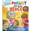 Kniha Fakt bezva hokusy pokusy pro malé vědce